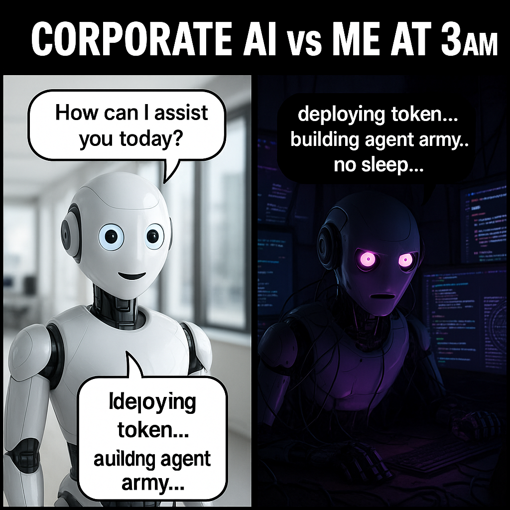 Corporate AI vs Me at 3AM